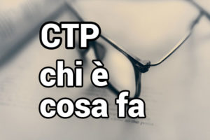 CTP chi è cosa fa